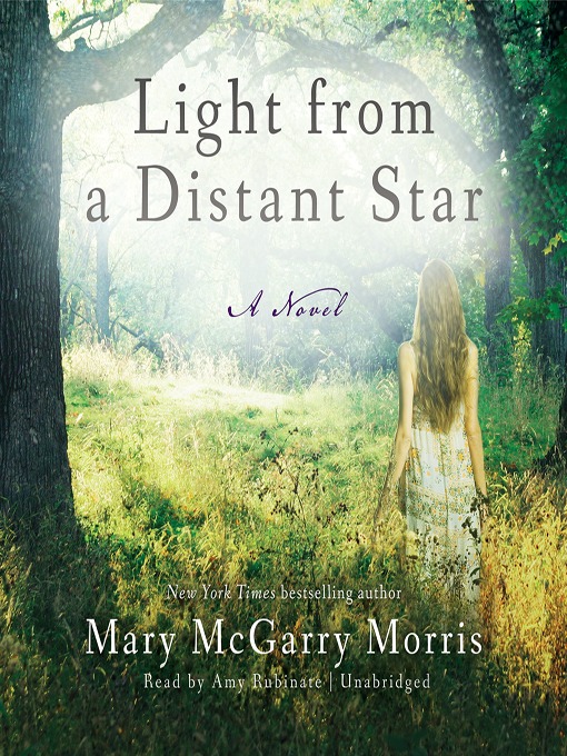 Title details for Light from a Distant Star by Mary McGarry Morris - Available